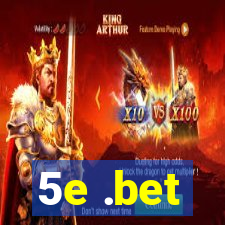 5e .bet